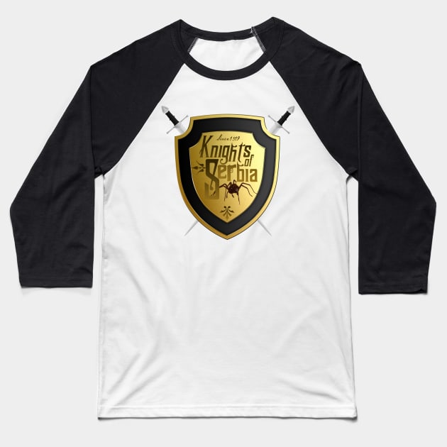 Knights of Serbia from the Santa Clarita Diet Baseball T-Shirt by hauntedjack